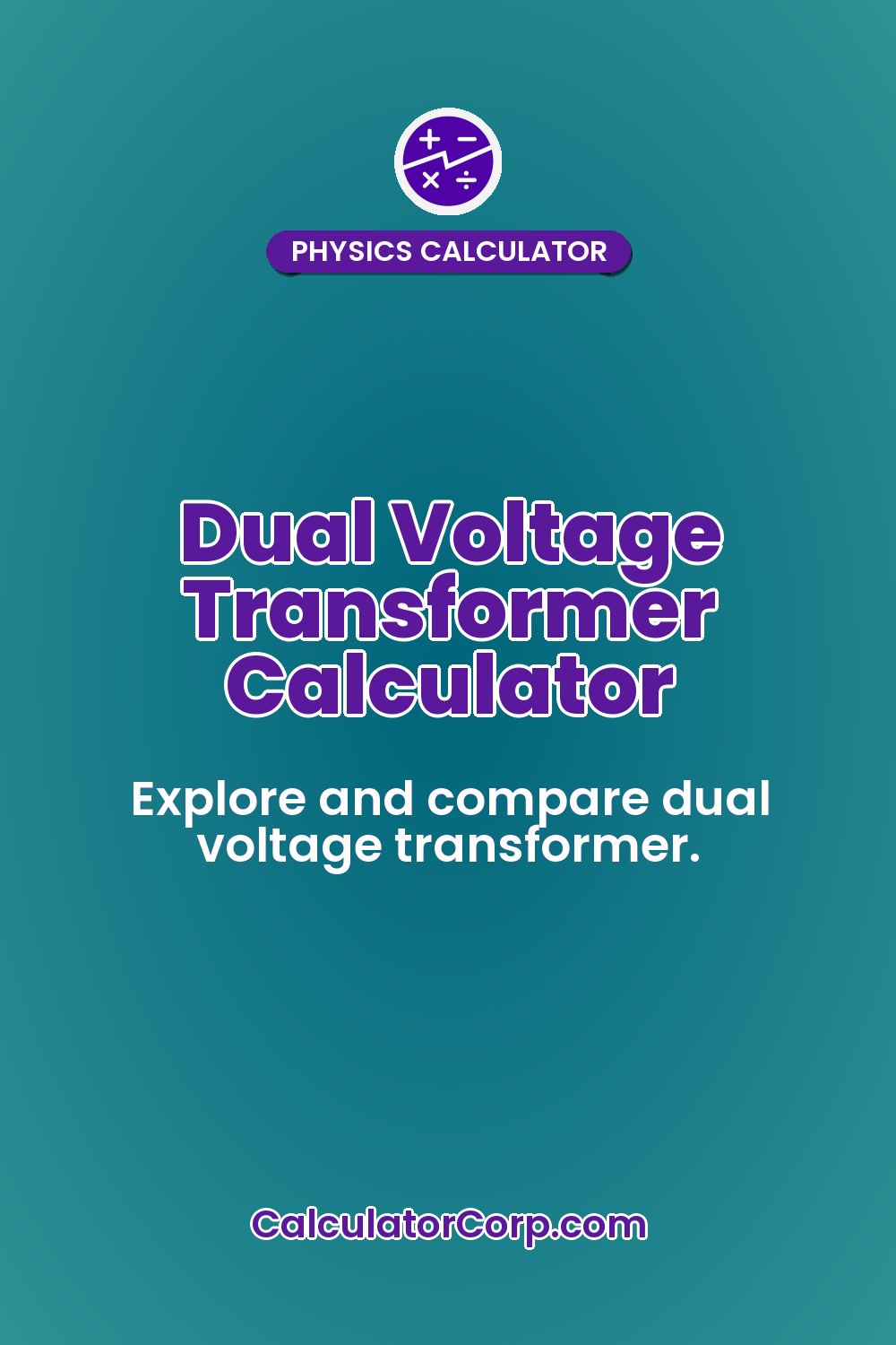 Dual Voltage Transformer Calculator