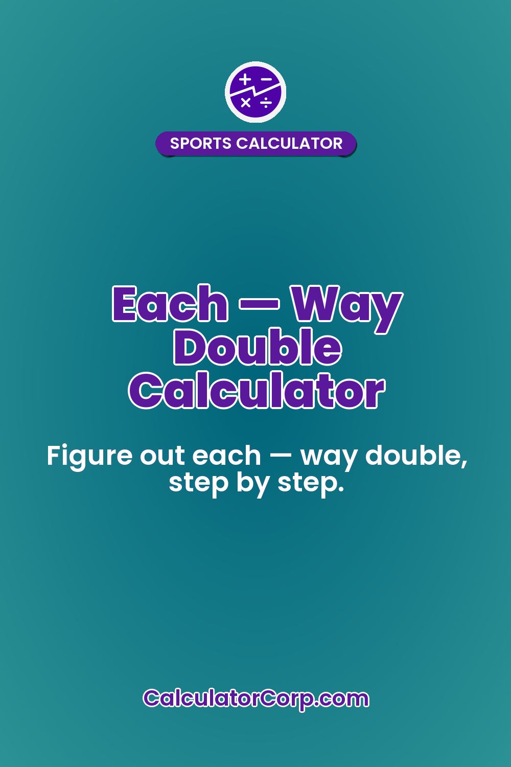Each — Way Double Calculator