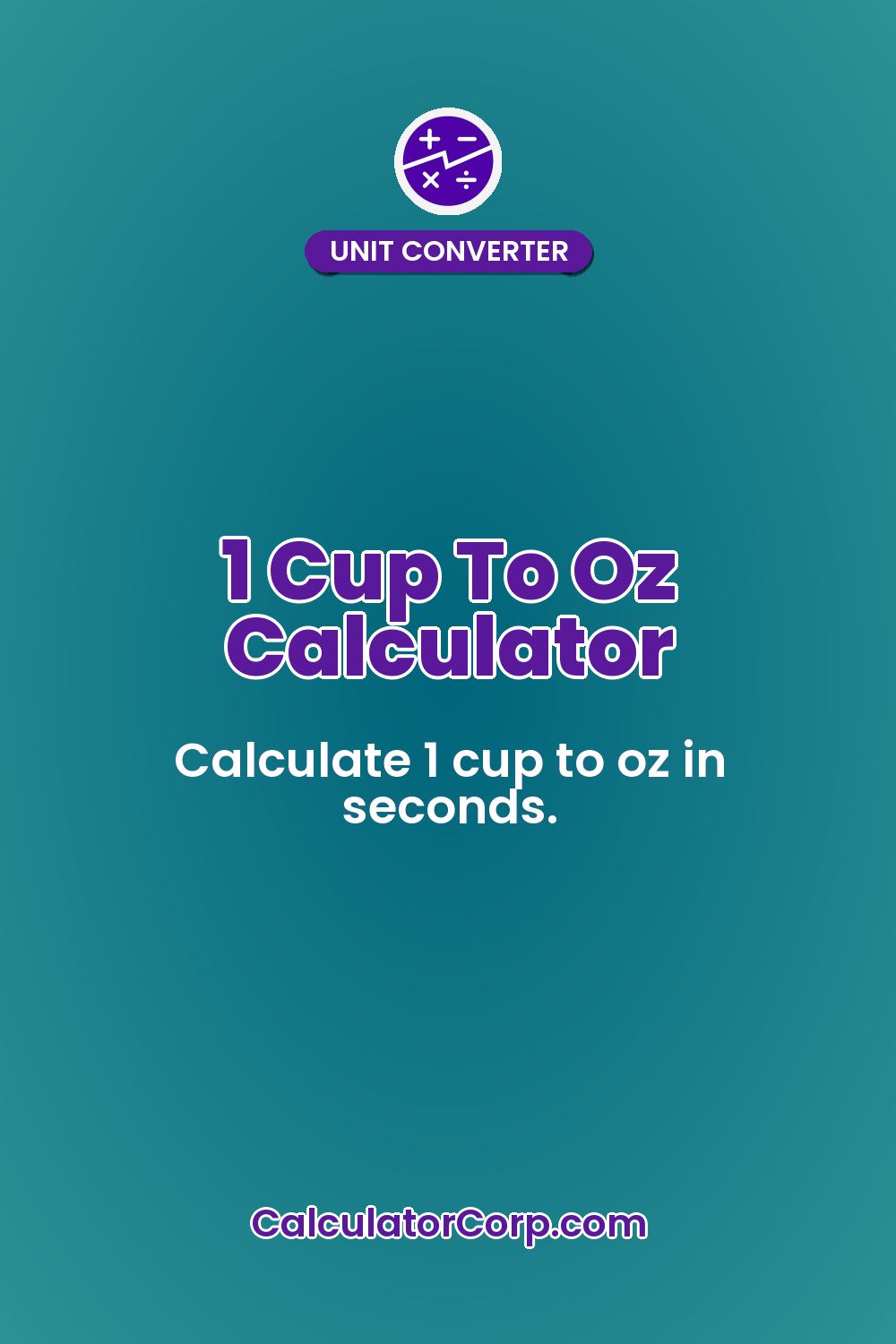 1 Cup To Oz Calculator
