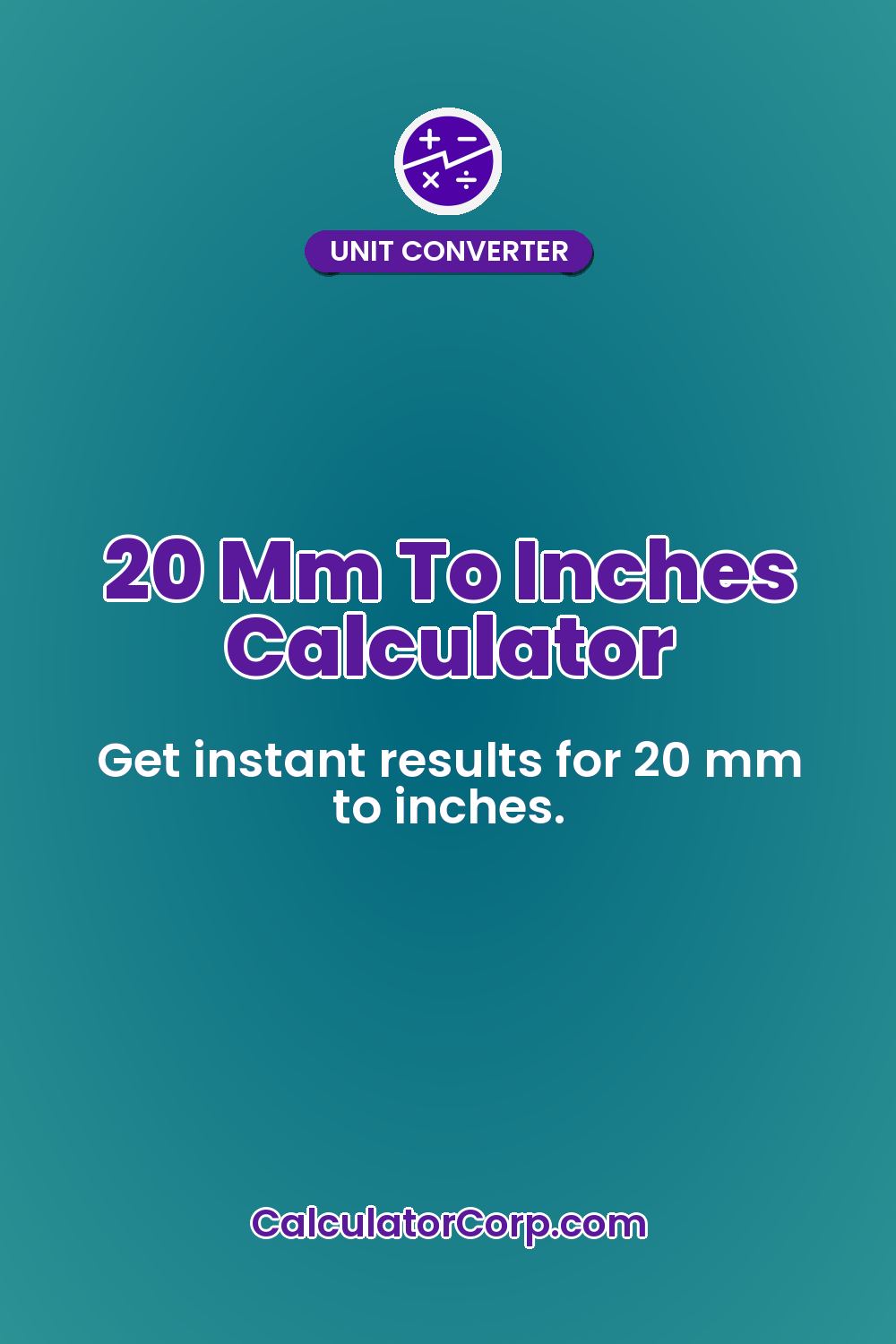 20 Mm To Inches Calculator