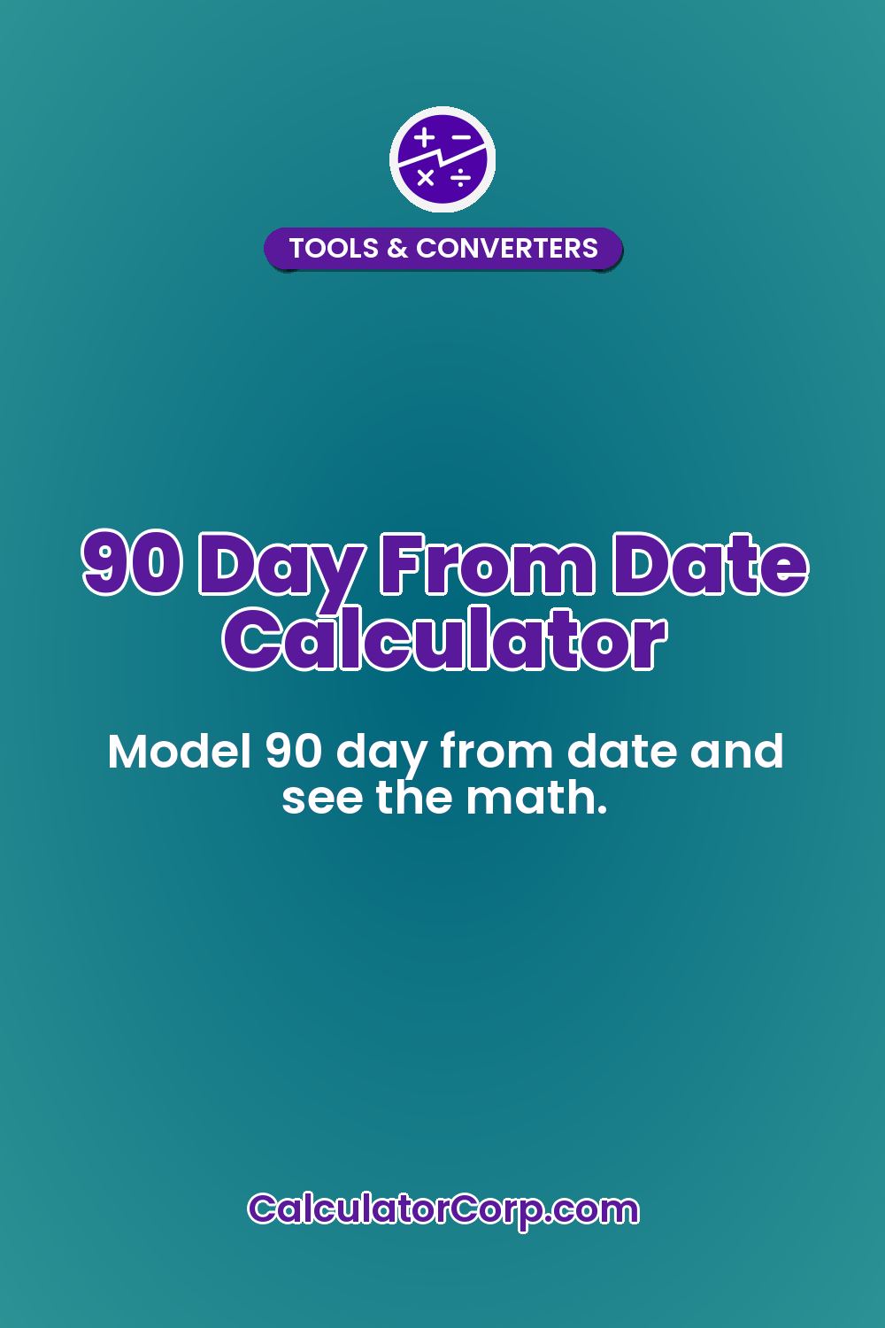 90 Day From Date Calculator