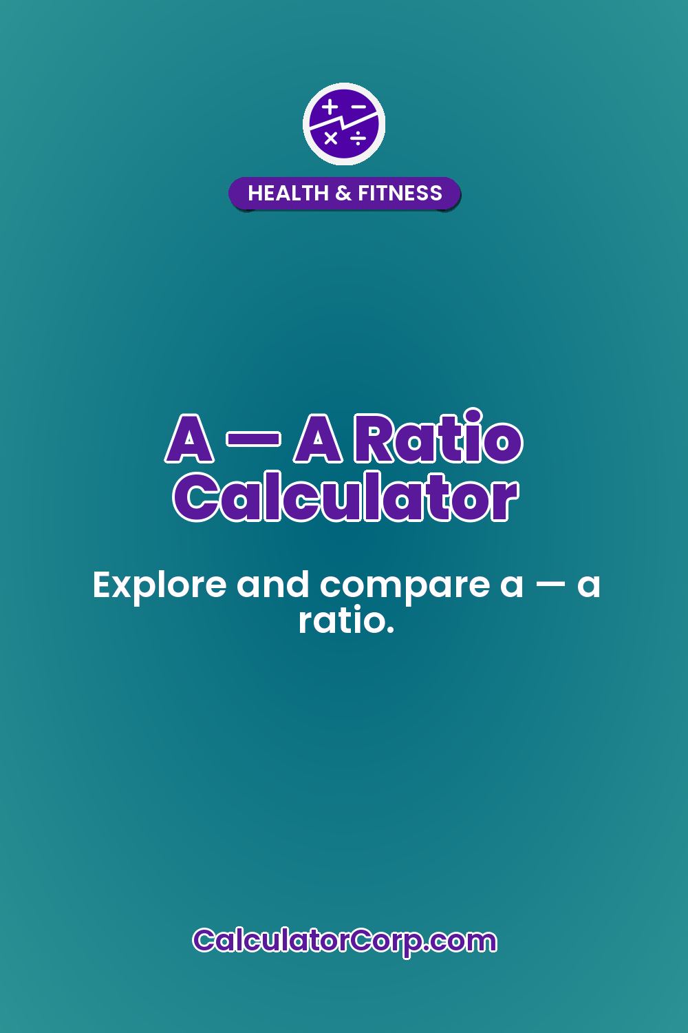 A — A Ratio Calculator