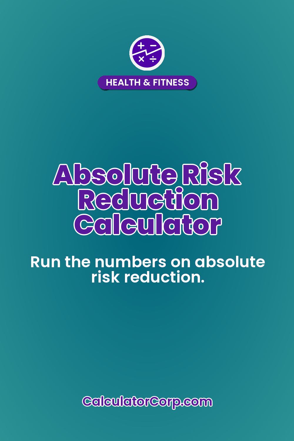 Absolute Risk Reduction Calculator