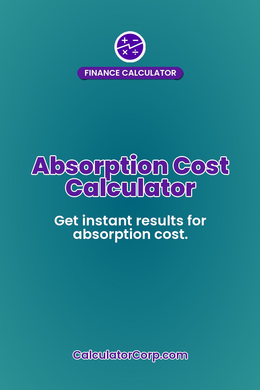 Absorption Cost Calculator