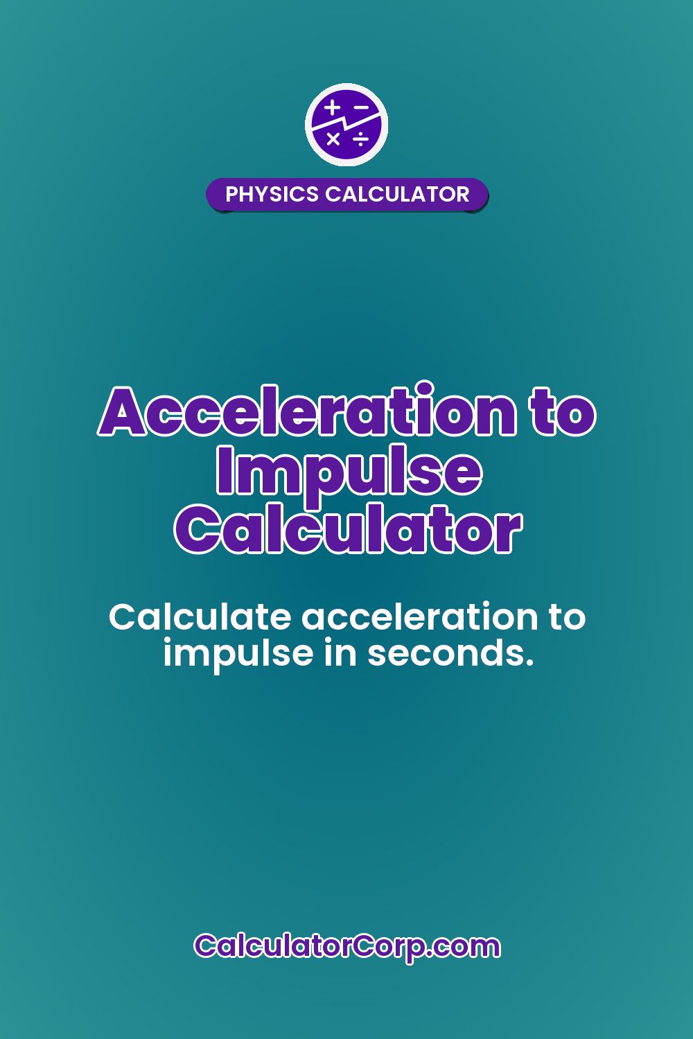 Acceleration to Impulse Calculator