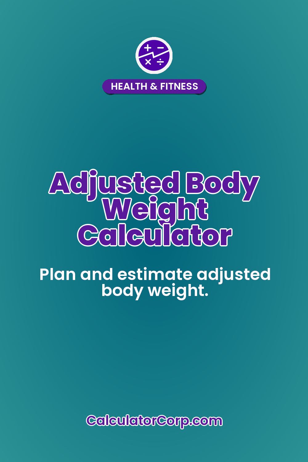 Adjusted Body Weight Calculator