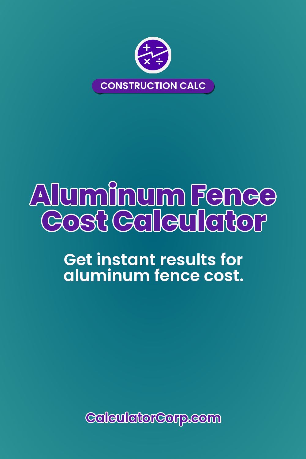 Aluminum Fence Cost Calculator