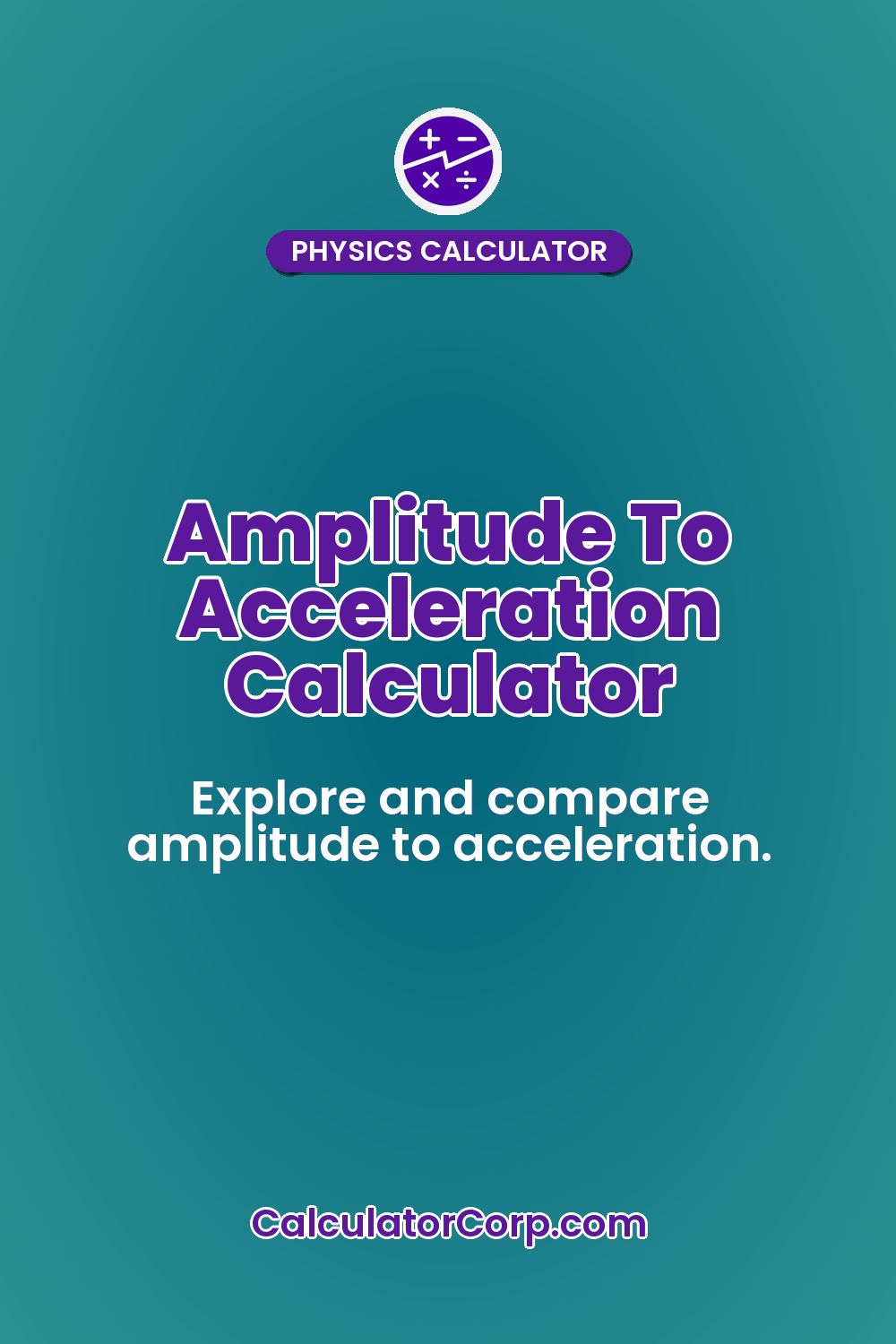 Amplitude To Acceleration Calculator