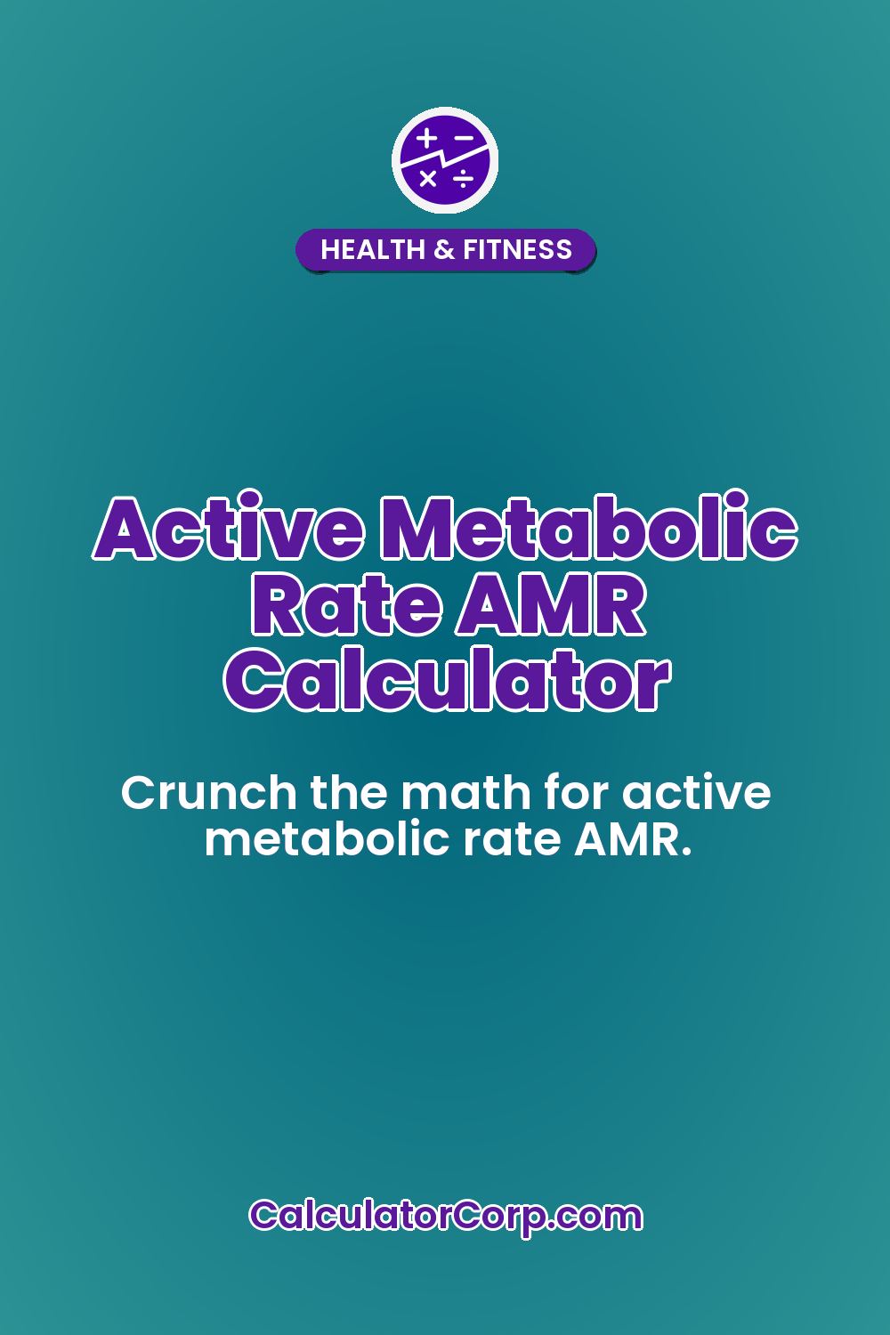 Active Metabolic Rate AMR Calculator