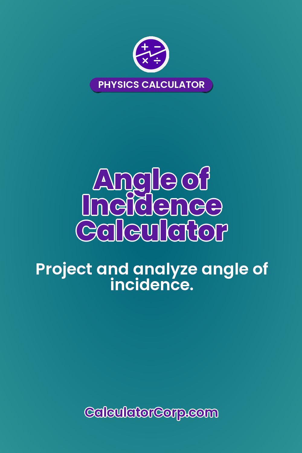 Angle of Incidence Calculator