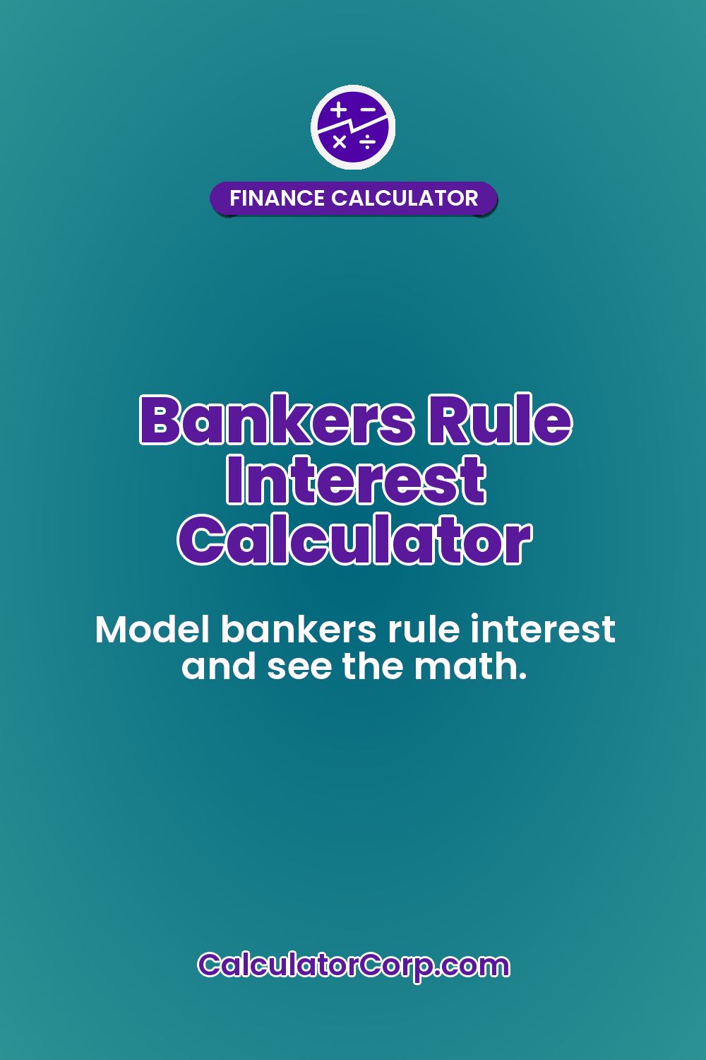 Bankers Rule Interest Calculator