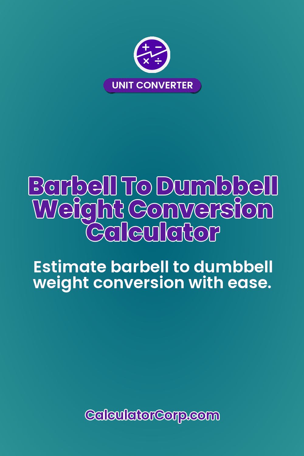 Barbell To Dumbbell Weight Conversion Calculator