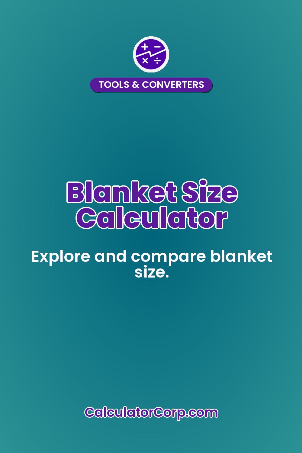 Blanket Size Calculator