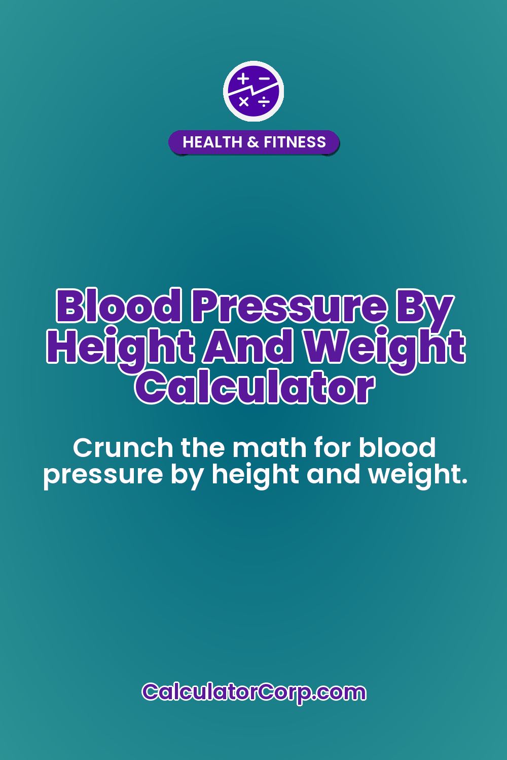 Blood Pressure By Height And Weight Calculator