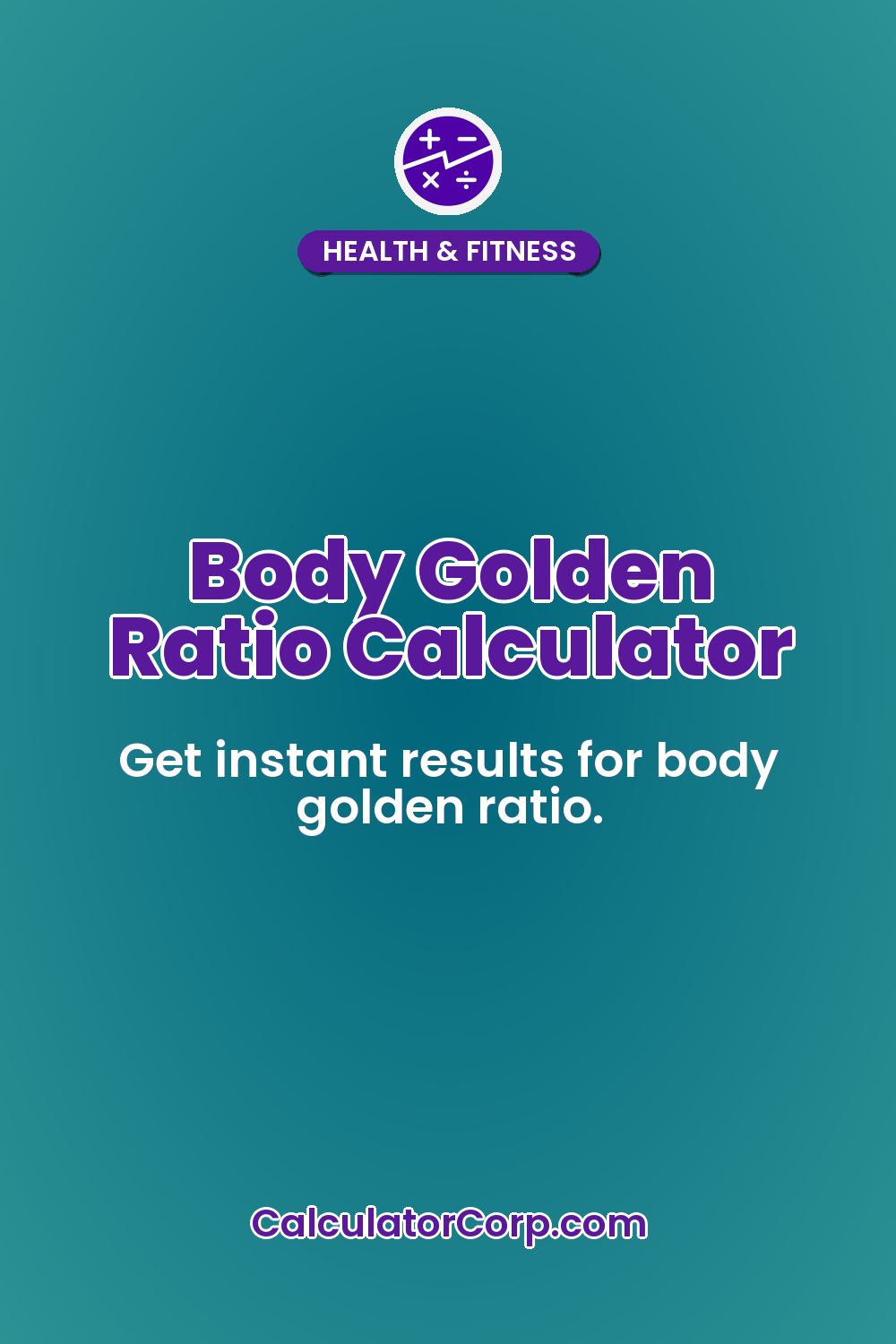 Body Golden Ratio Calculator