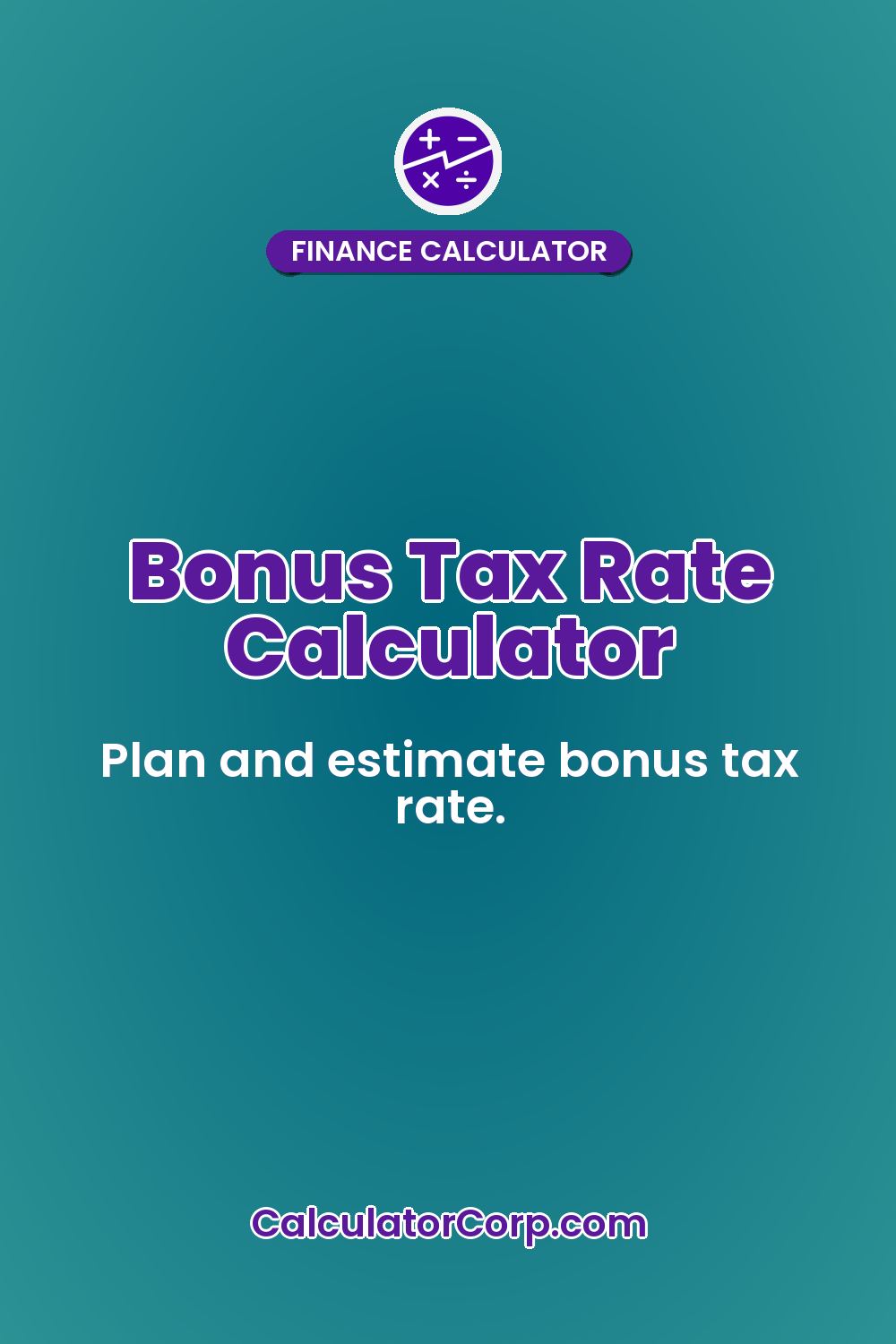 Bonus Tax Rate Calculator