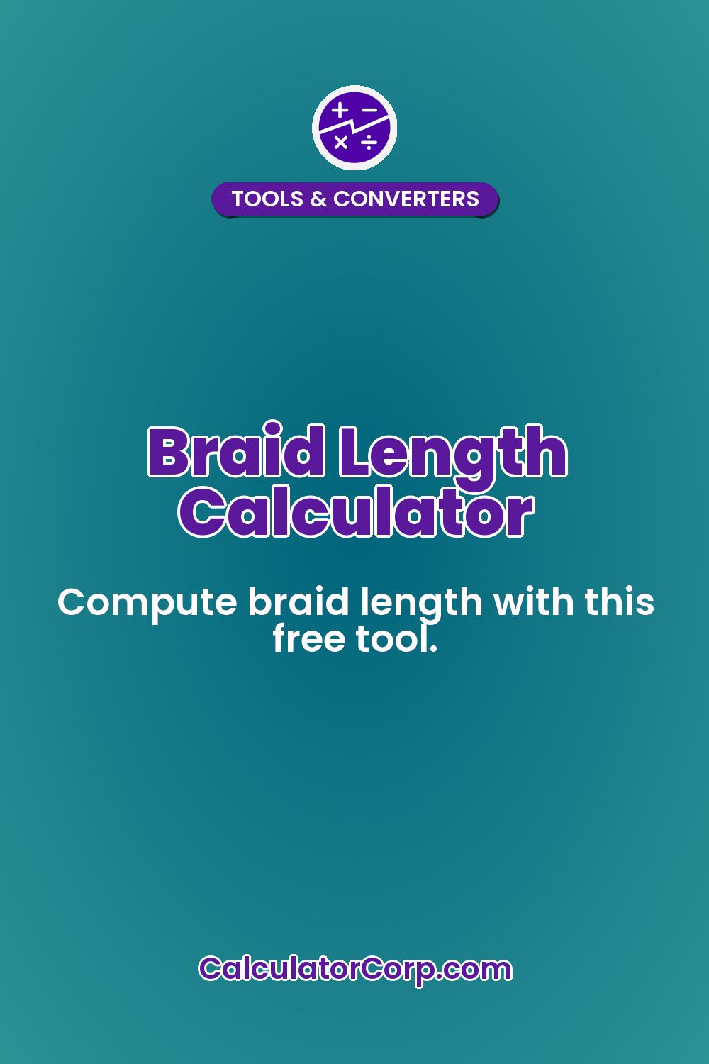 Braid Length Calculator