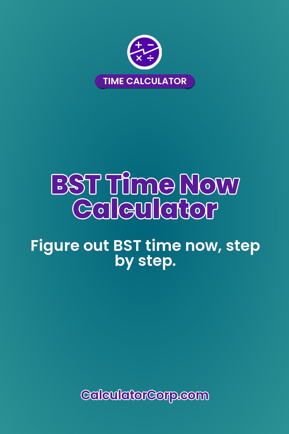 BST Time Now Calculator