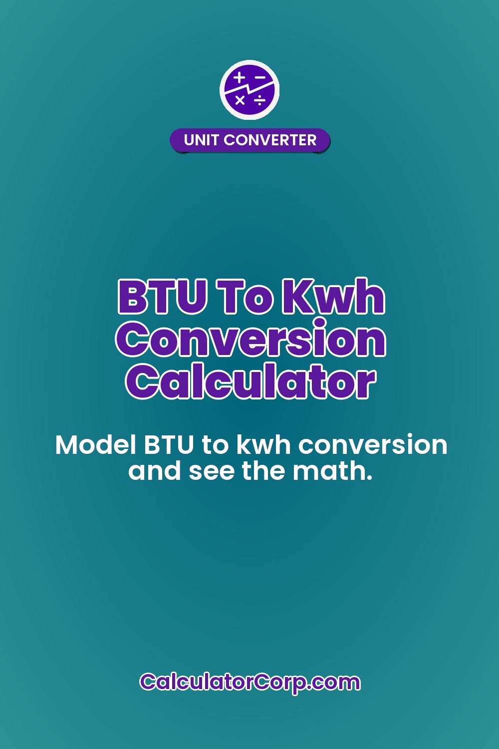 BTU To Kwh Conversion Calculator