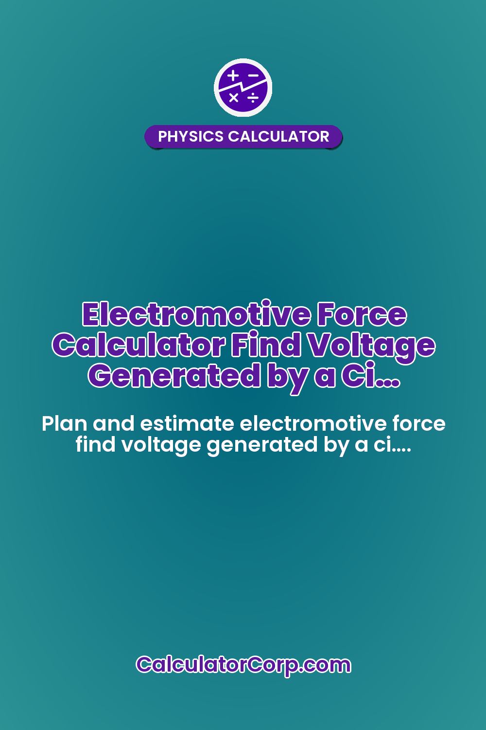 Electromotive Force Calculator Find Voltage Generated by a Ci…