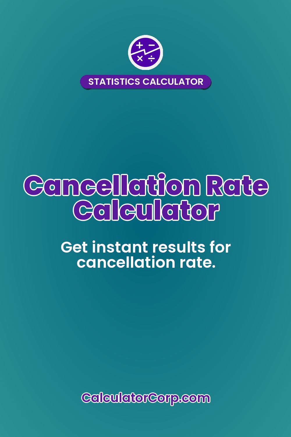 Cancellation Rate Calculator