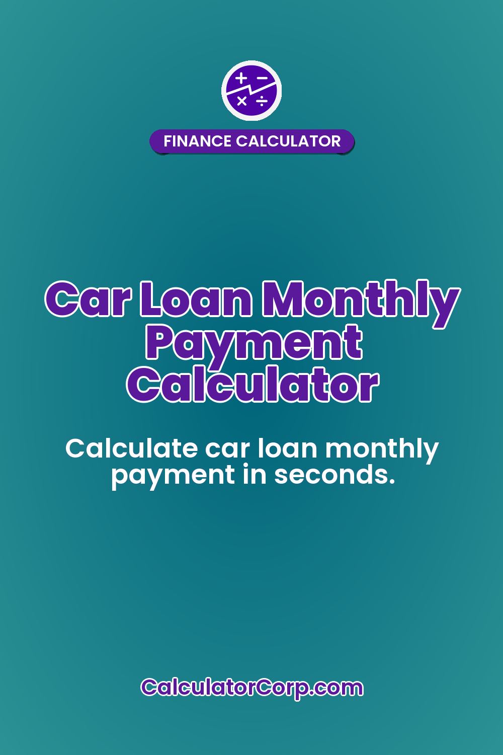 Car Loan Monthly Payment Calculator