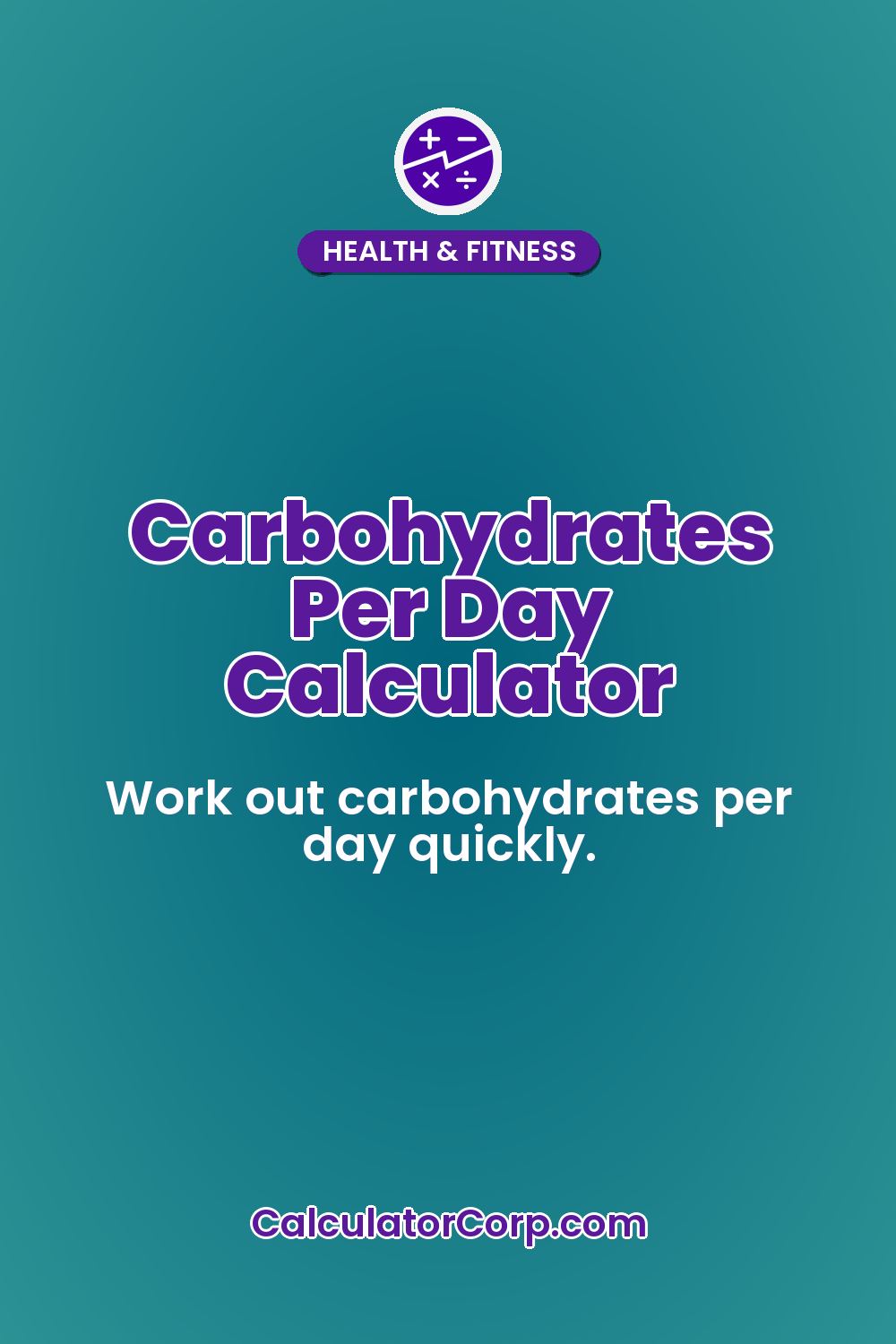 Carbohydrates Per Day Calculator