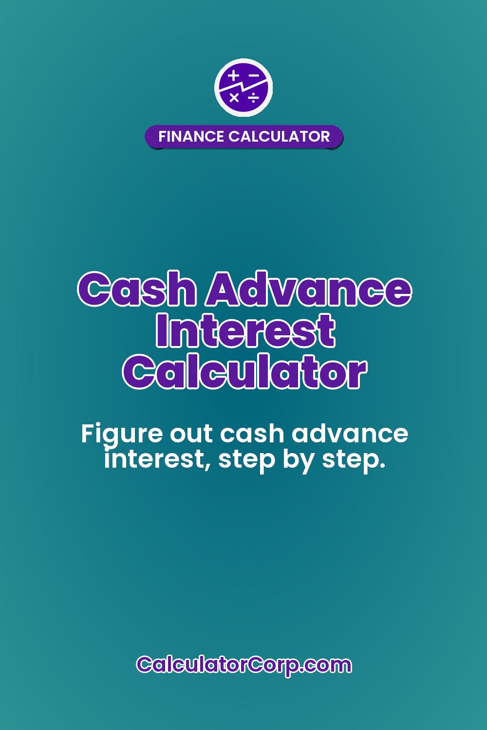 Cash Advance Interest Calculator