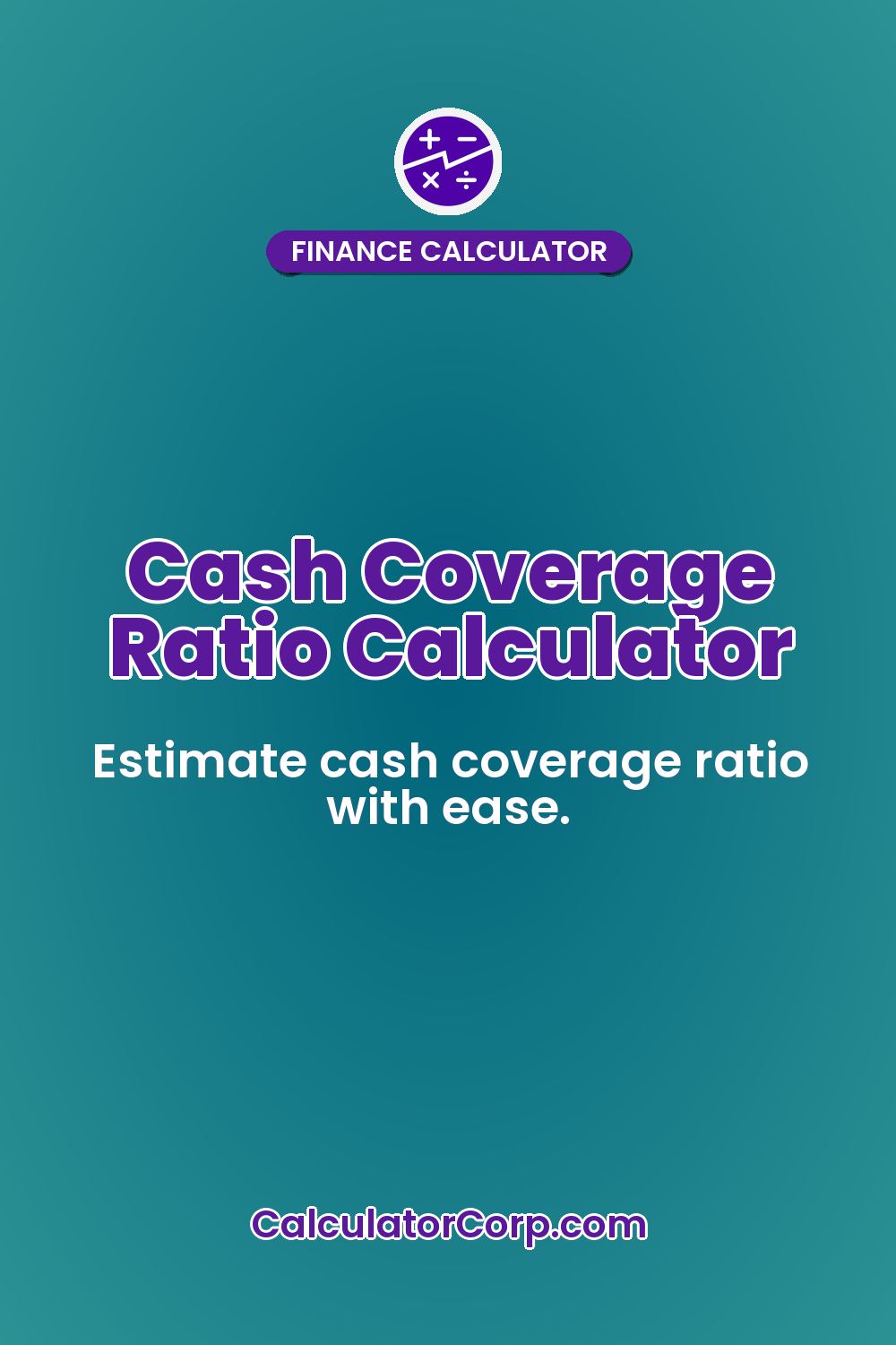 Cash Coverage Ratio Calculator