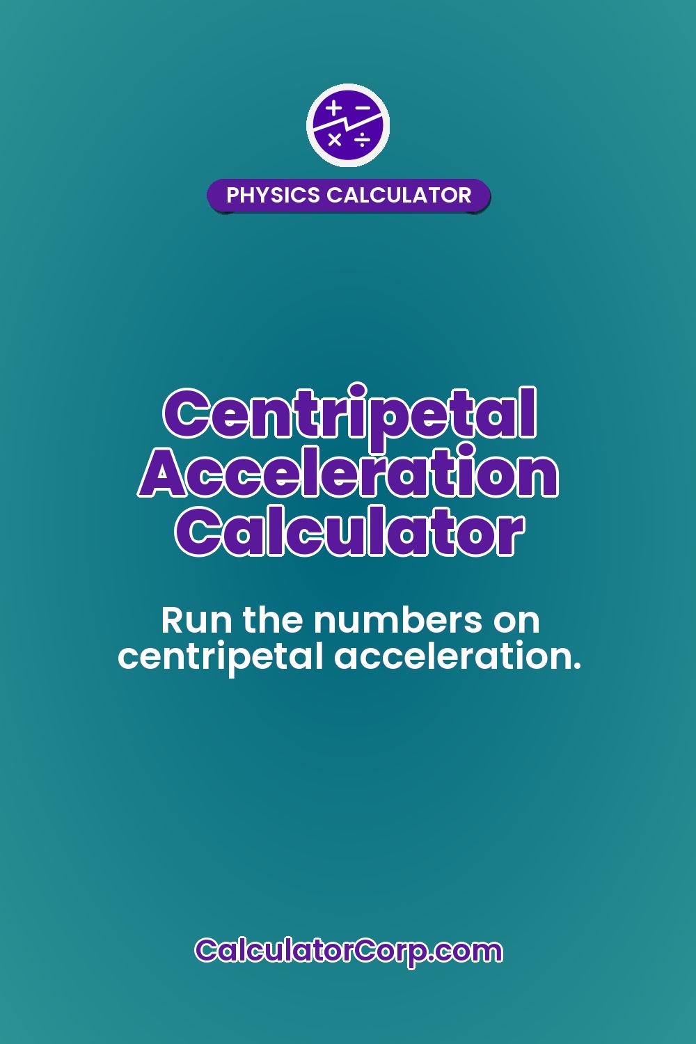 Centripetal Acceleration Calculator
