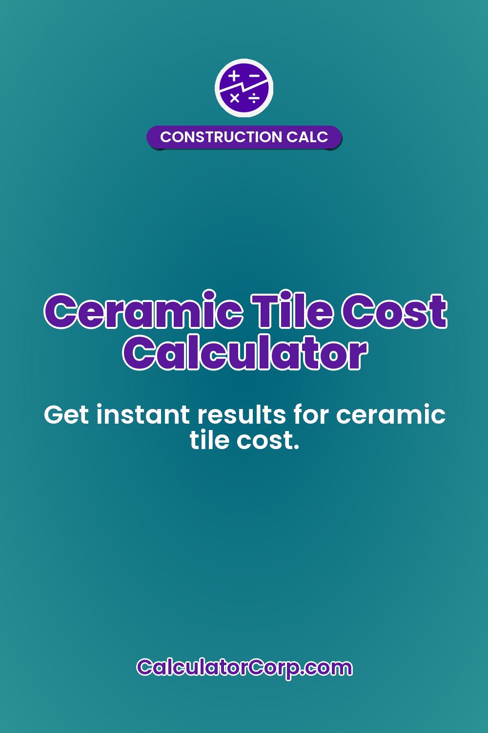 Ceramic Tile Cost Calculator