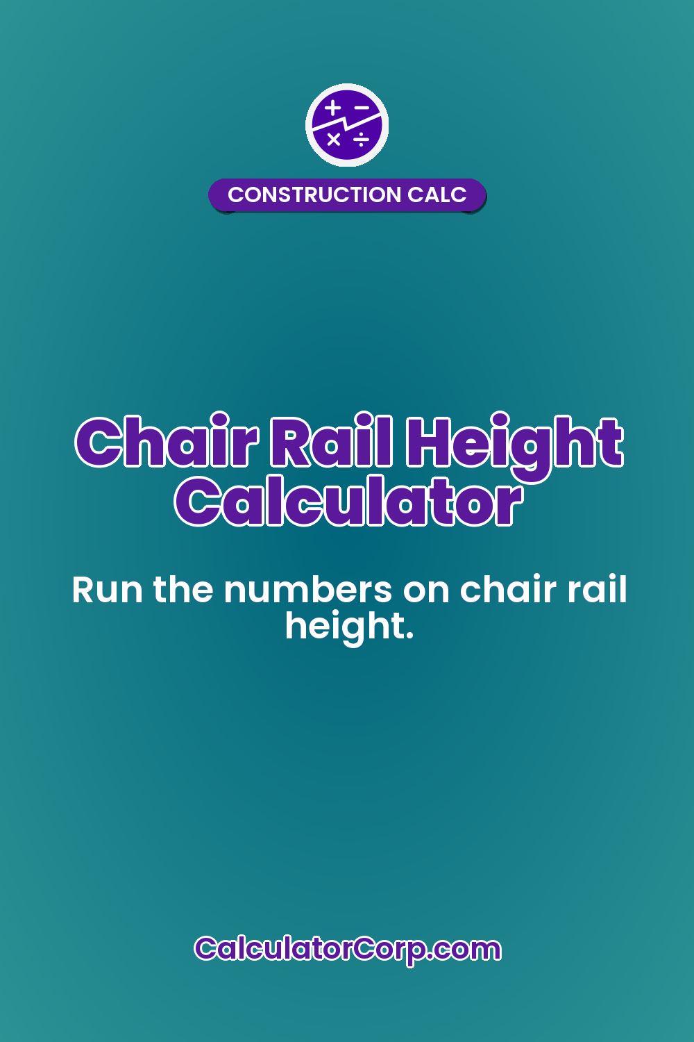 Chair Rail Height Calculator