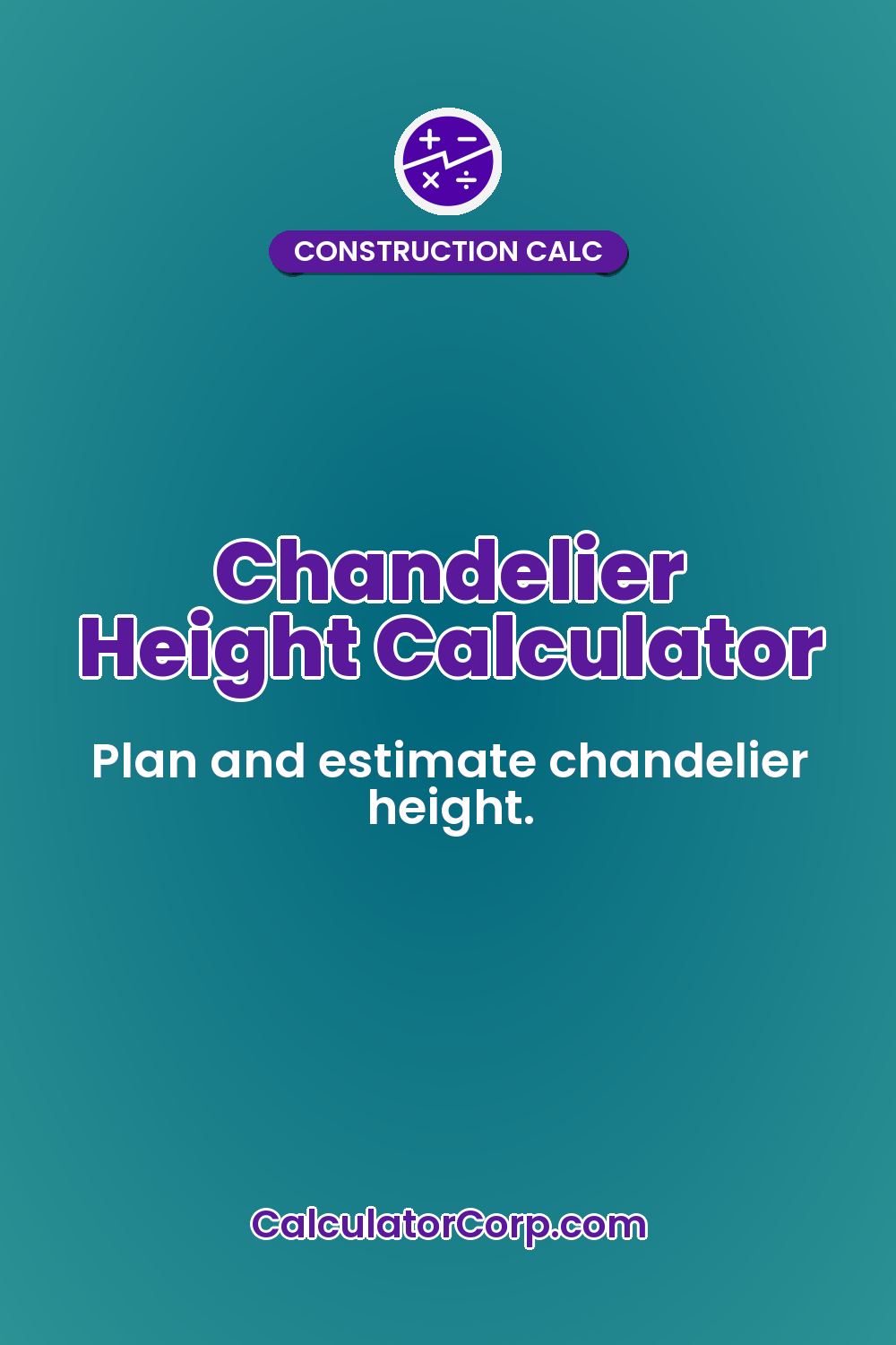 Chandelier Height Calculator