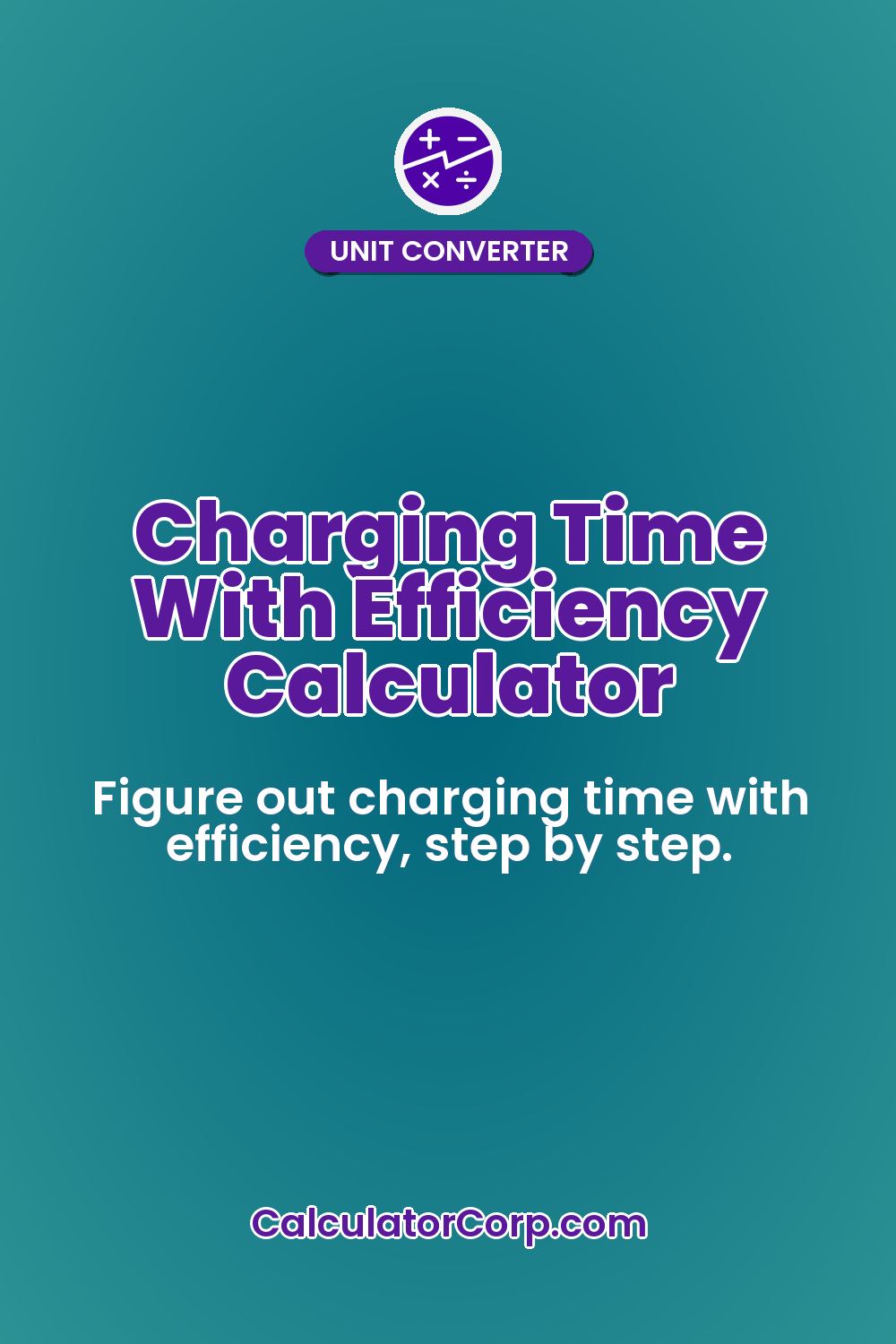 Charging Time With Efficiency Calculator