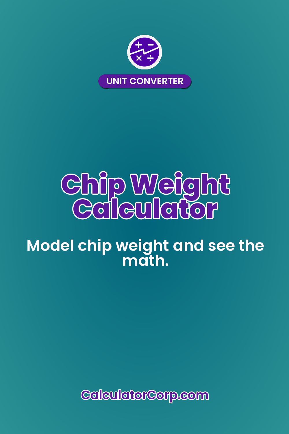 Chip Weight Calculator
