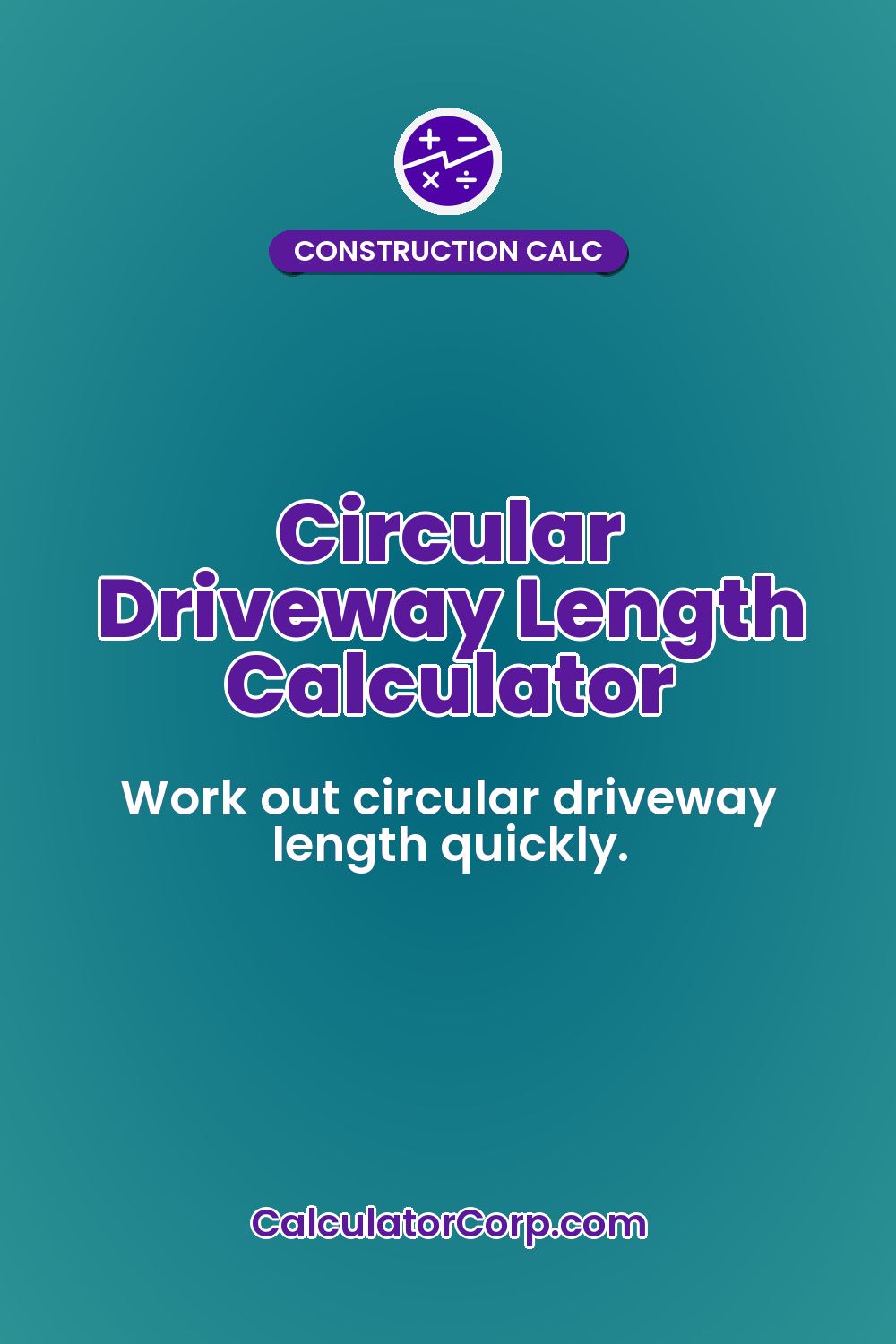 Circular Driveway Length Calculator