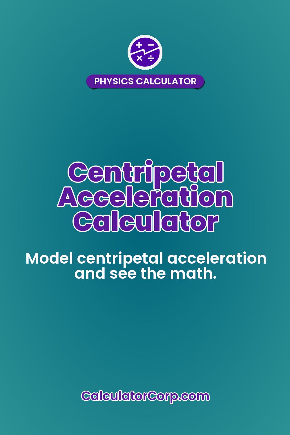 Centripetal Acceleration Calculator