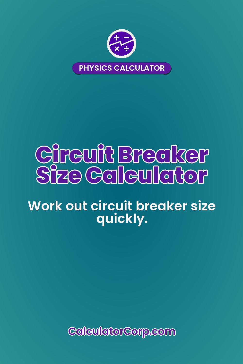 Circuit Breaker Size Calculator