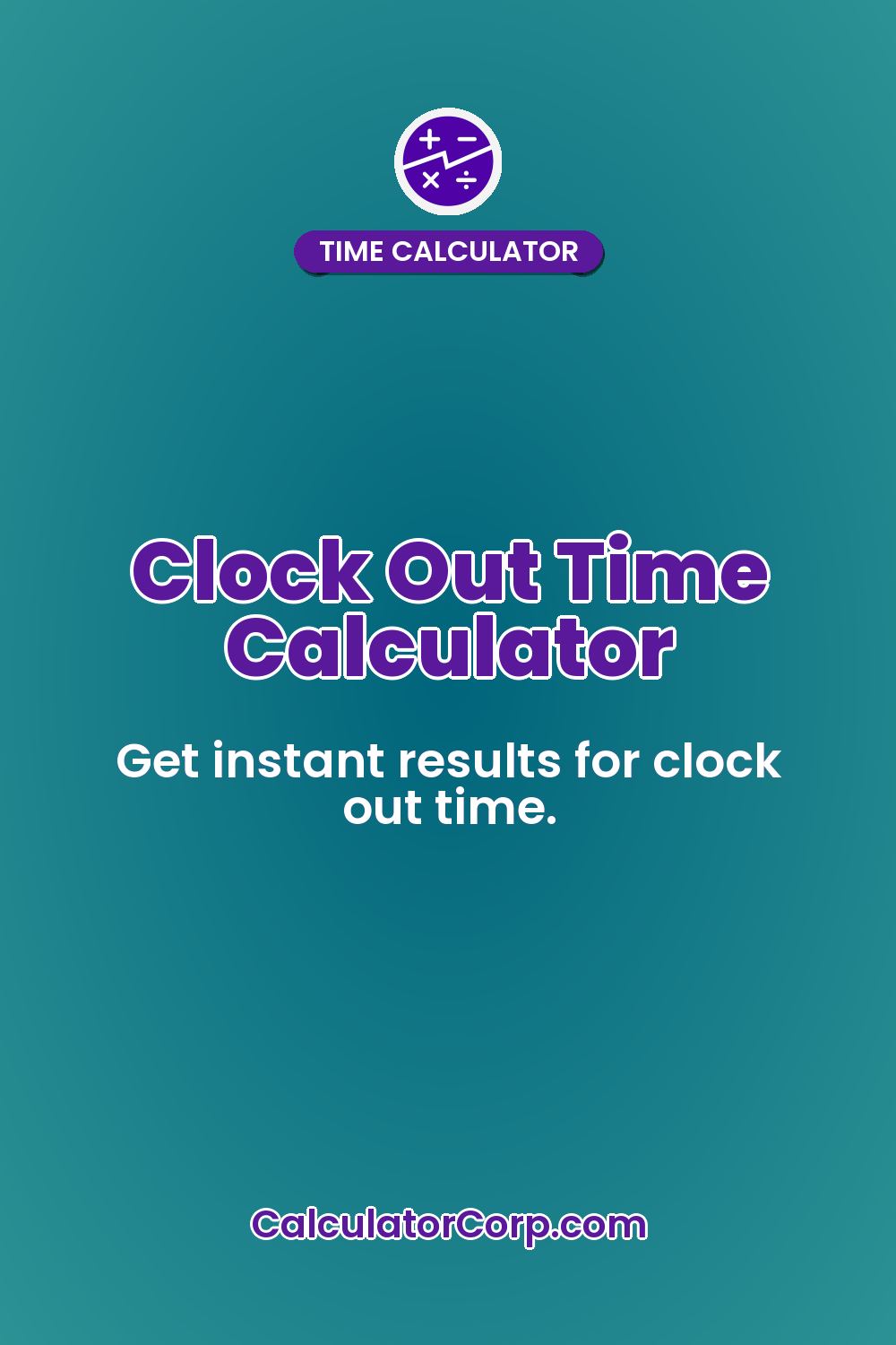 Clock Out Time Calculator