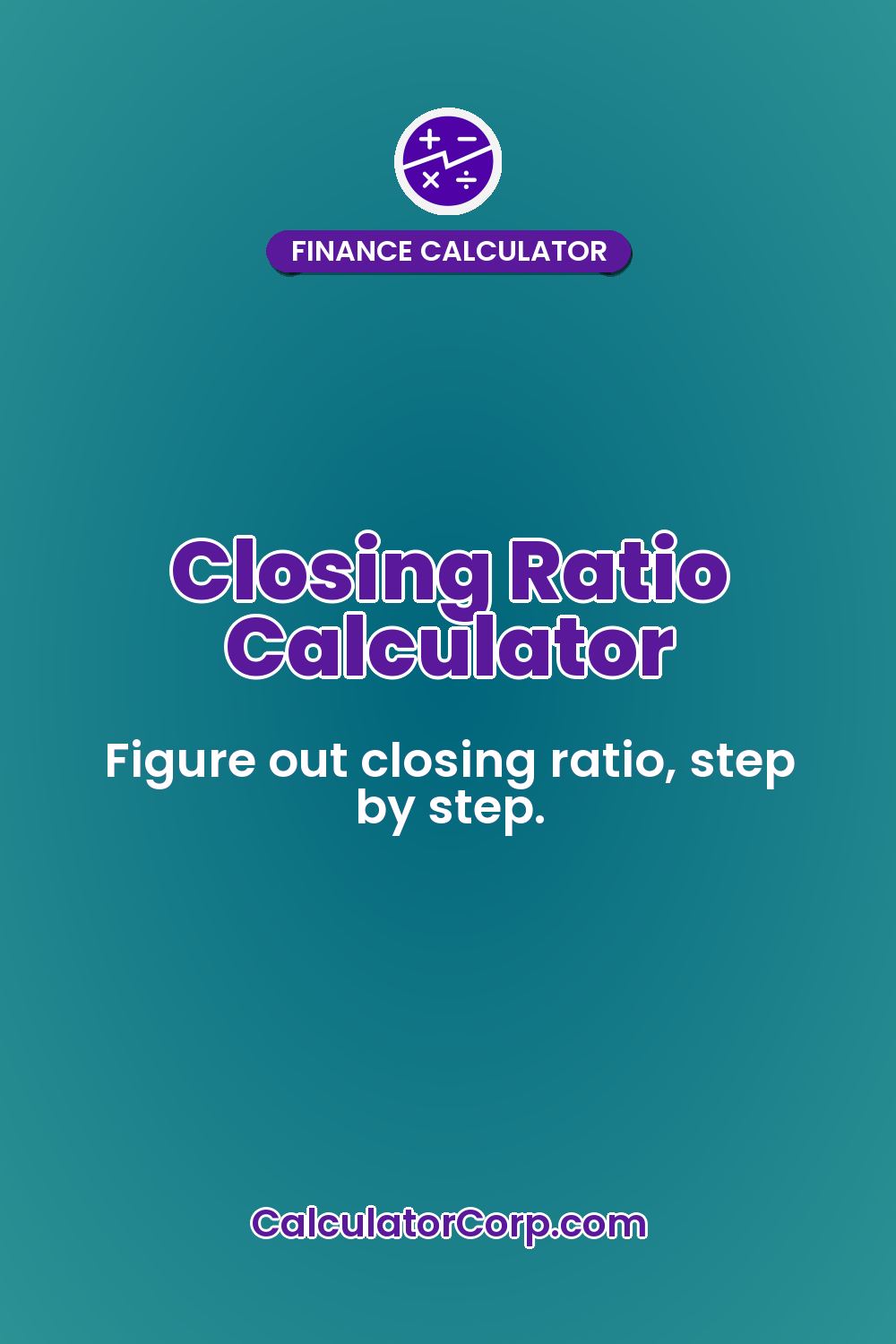 Closing Ratio Calculator
