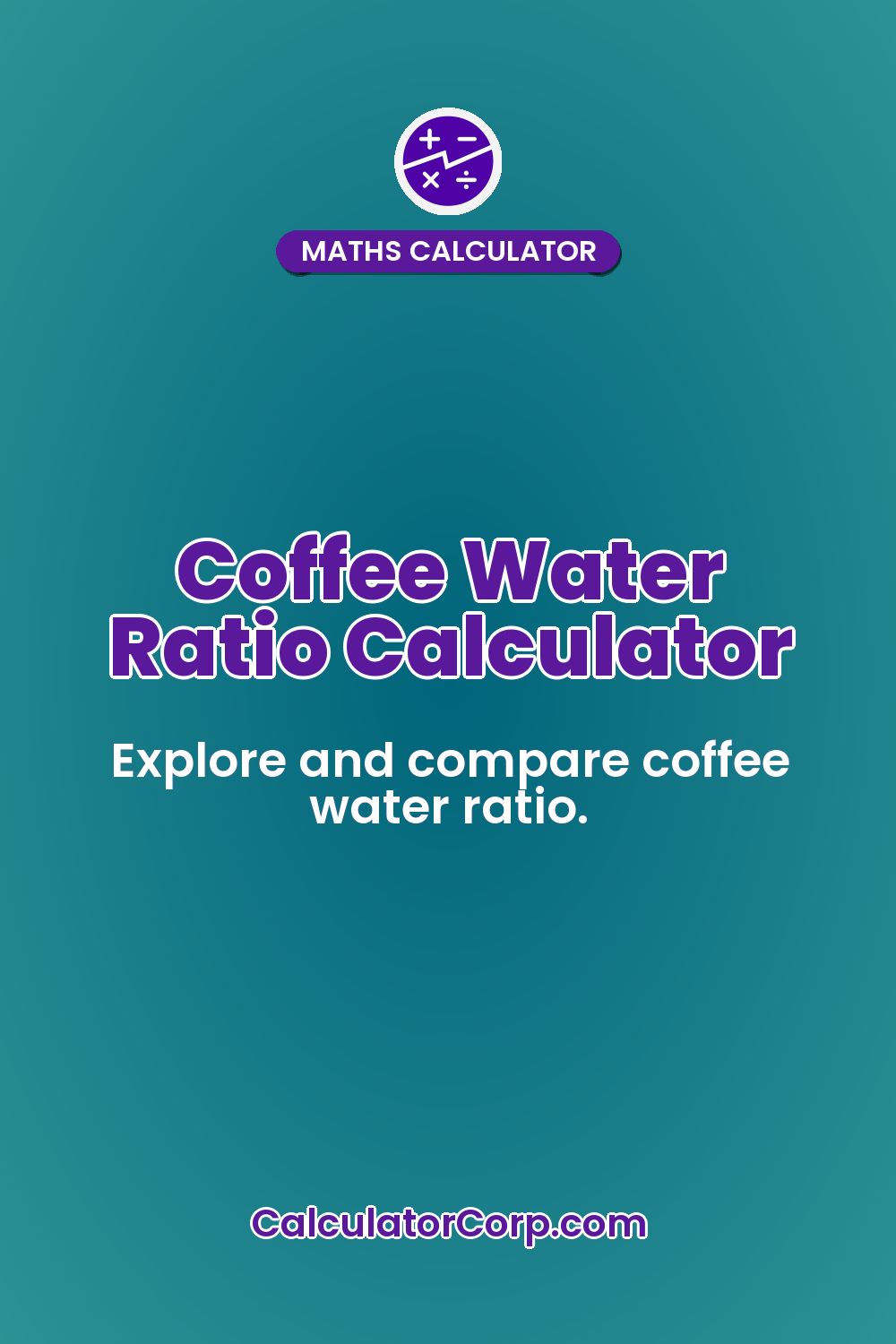 Coffee Water Ratio Calculator