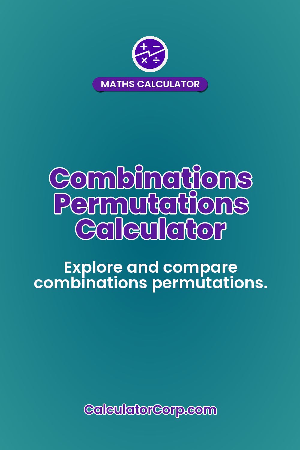 Combinations Permutations Calculator