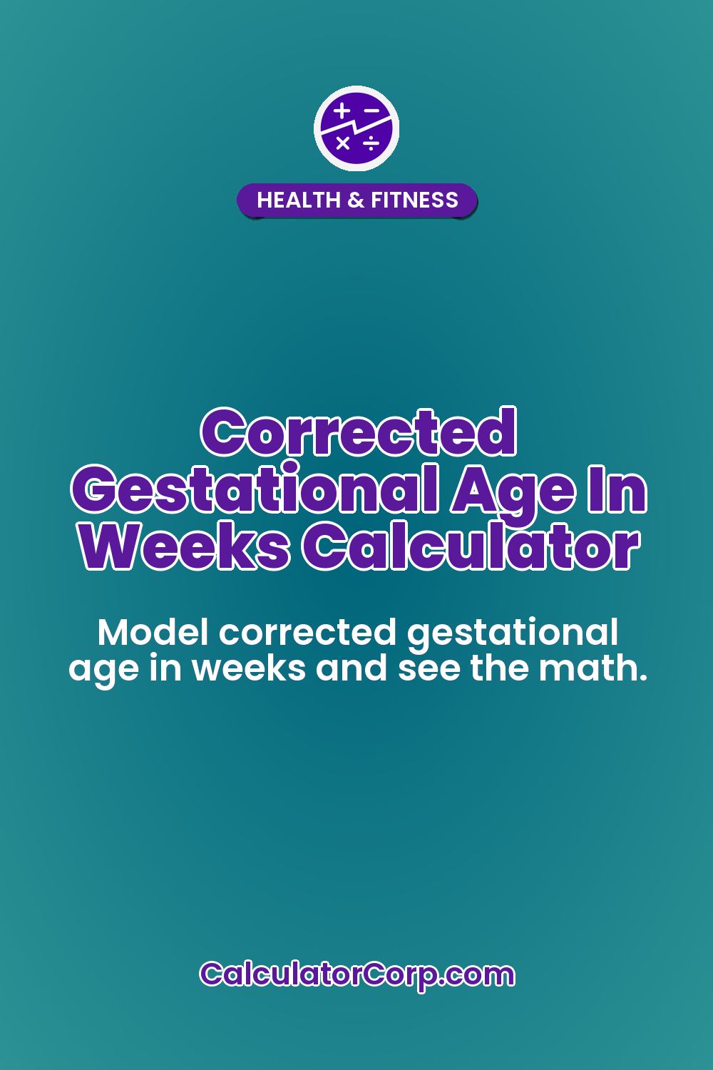 Corrected Gestational Age In Weeks Calculator