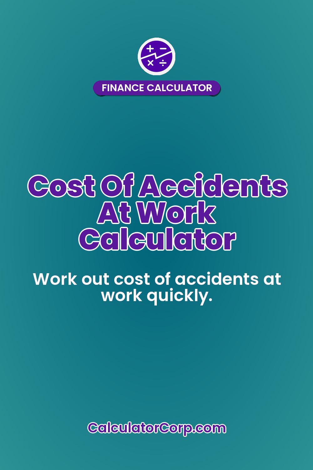Cost Of Accidents At Work Calculator