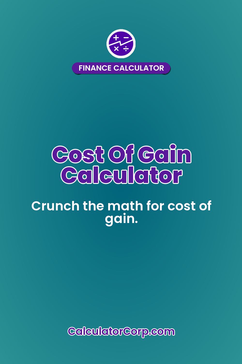 Cost Of Gain Calculator