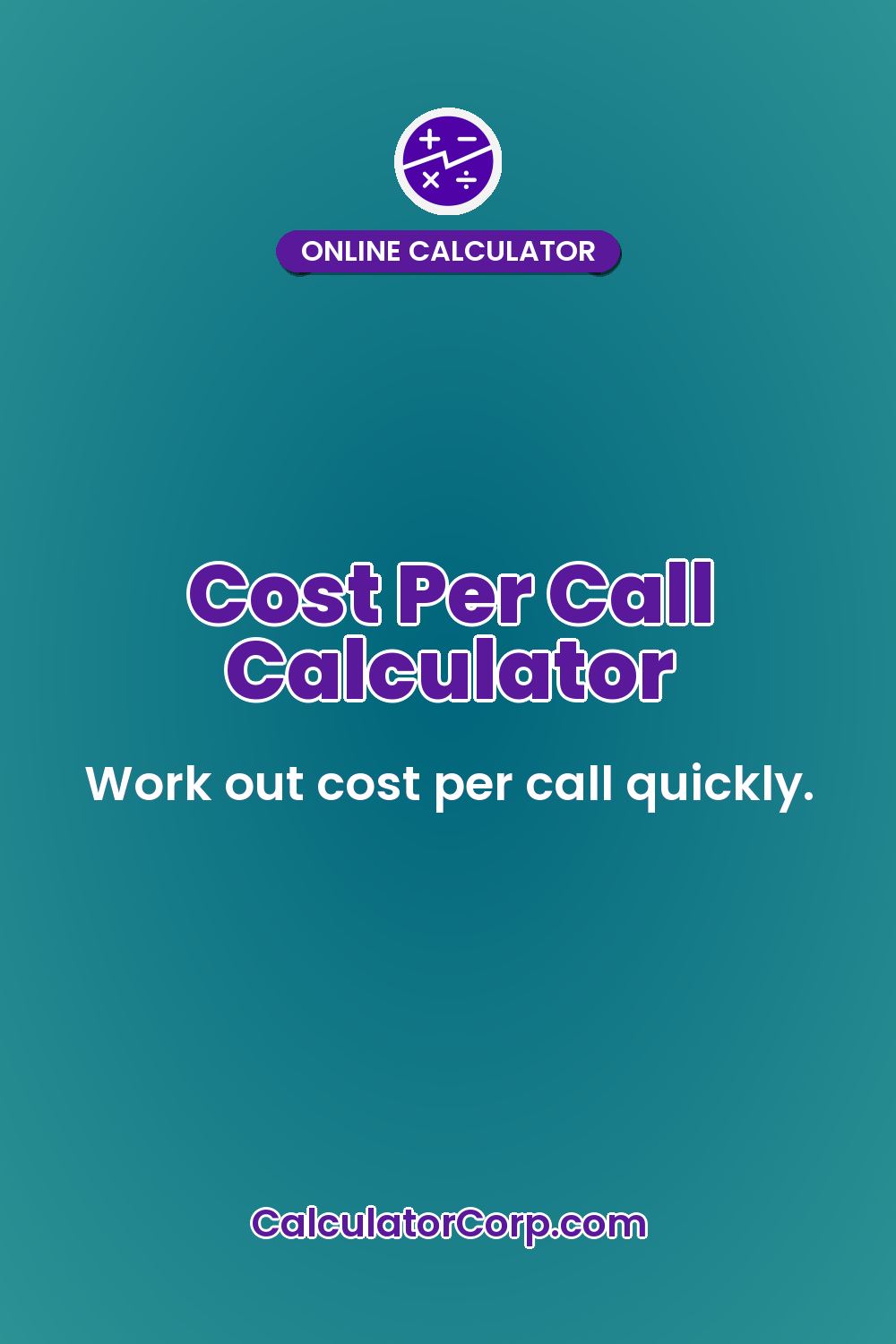 Cost Per Call Calculator
