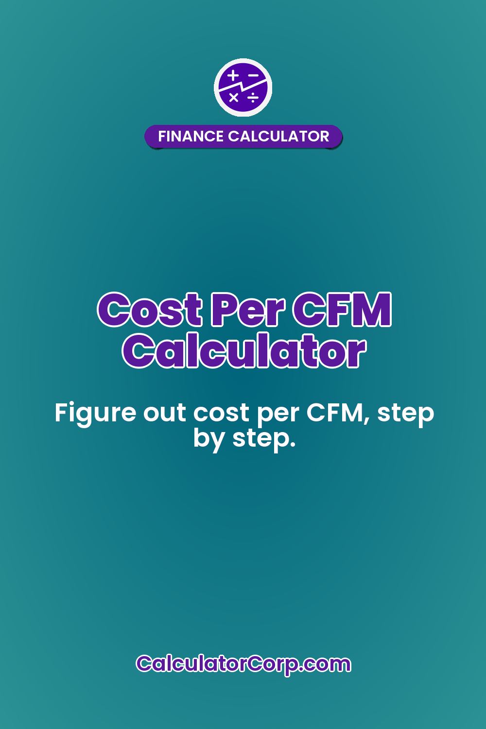 Cost Per CFM Calculator