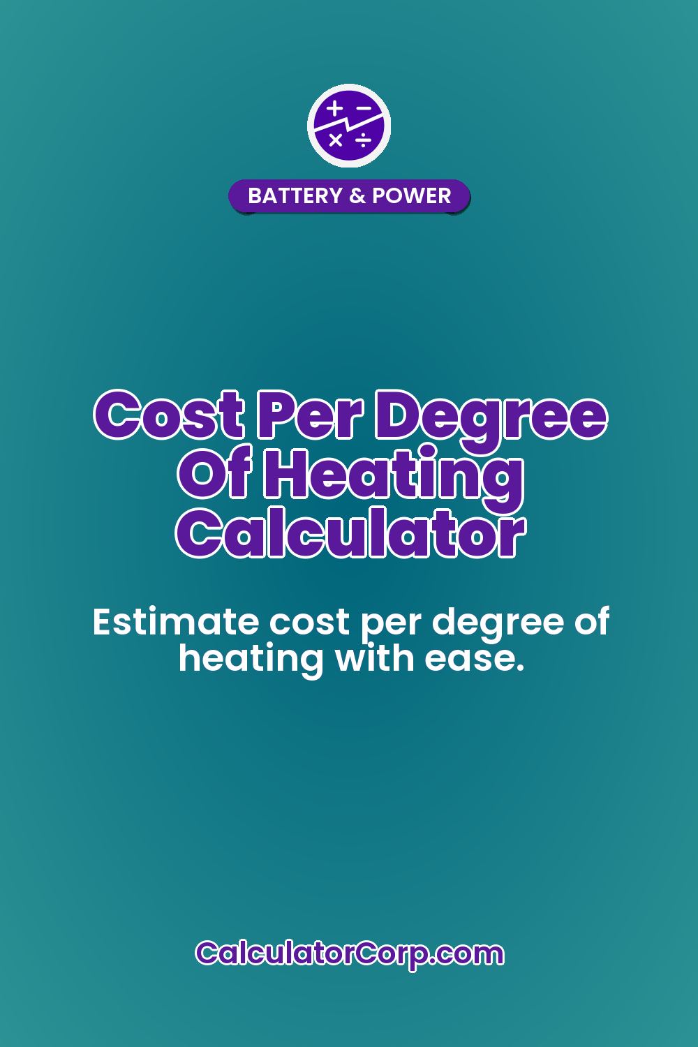 Cost Per Degree Of Heating Calculator