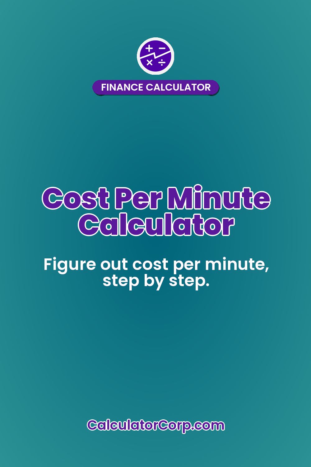 Cost Per Minute Calculator