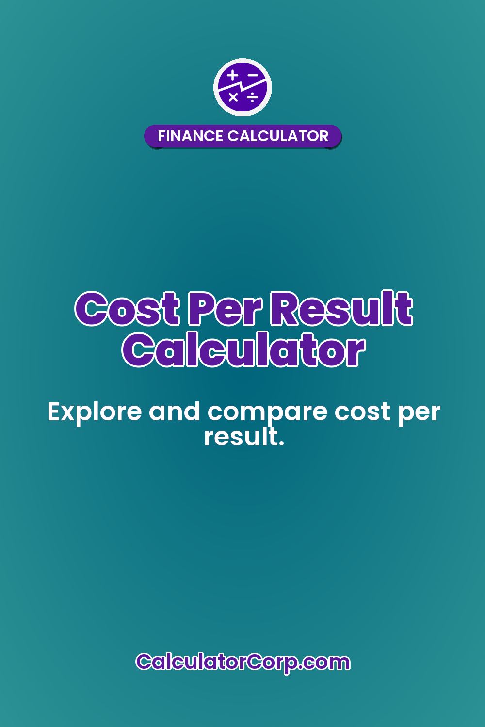 Cost Per Result Calculator